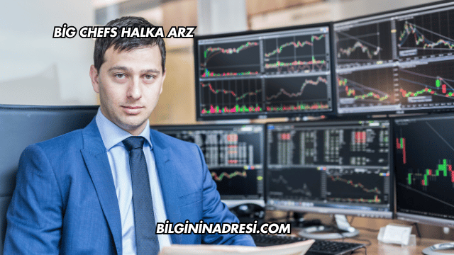 Big Chefs Halka Arz