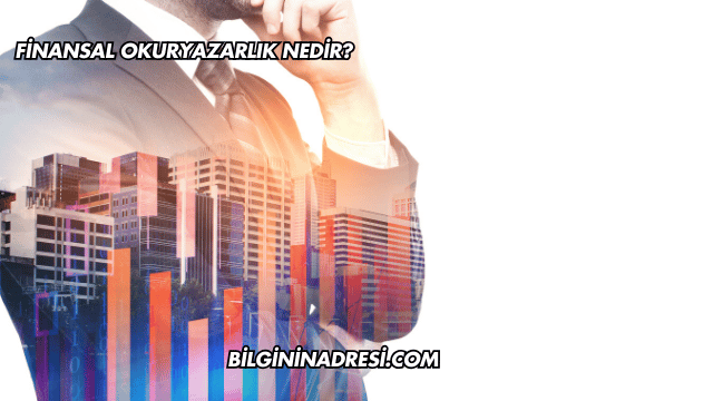 Finansal Okuryazarlık Nedir?