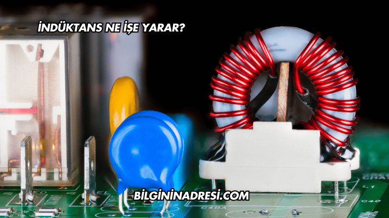 İndüktans Ne İşe Yarar?