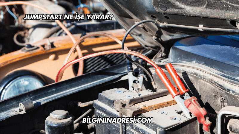 Jumpstart Ne İşe Yarar?