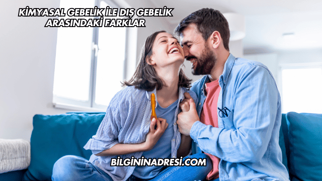 Kimyasal Gebelik ile Dış Gebelik Arasındaki Farklar