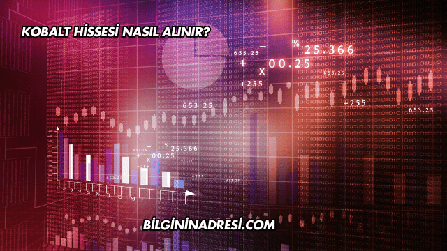 Kobalt Hissesi Nasıl Alınır?