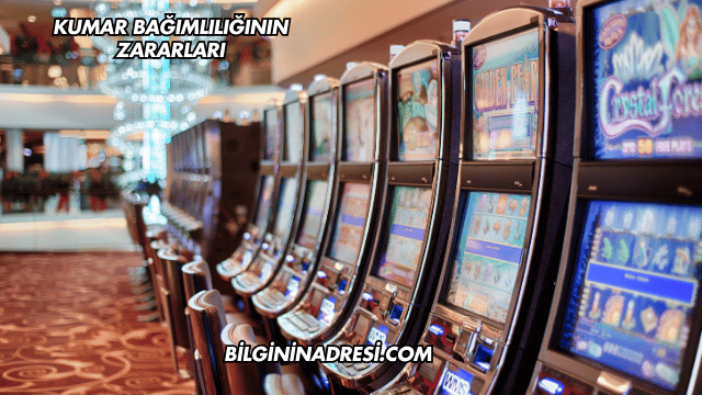 Kumar Bağımlılığının Zararları