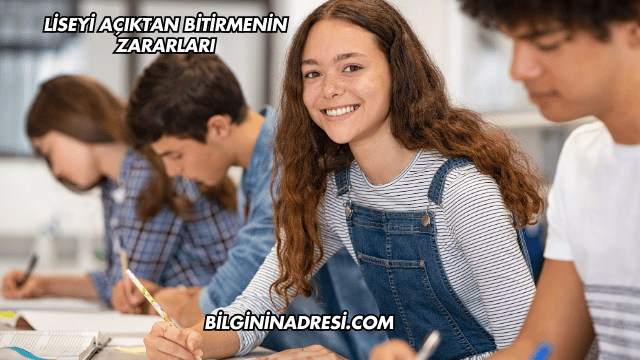 Liseyi Açıktan Bitirmenin Zararları