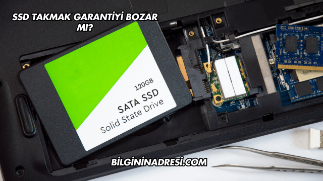 SSD Takmak Garantiyi Bozar mı?