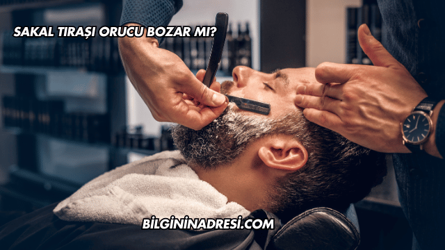 Sakal Tıraşı Orucu Bozar mı?