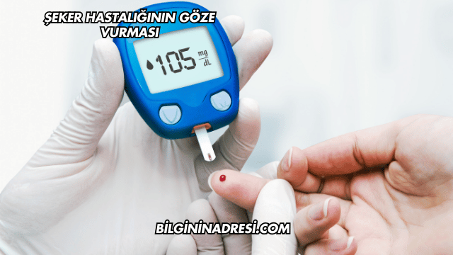 Şeker Hastalığının Göze Vurması