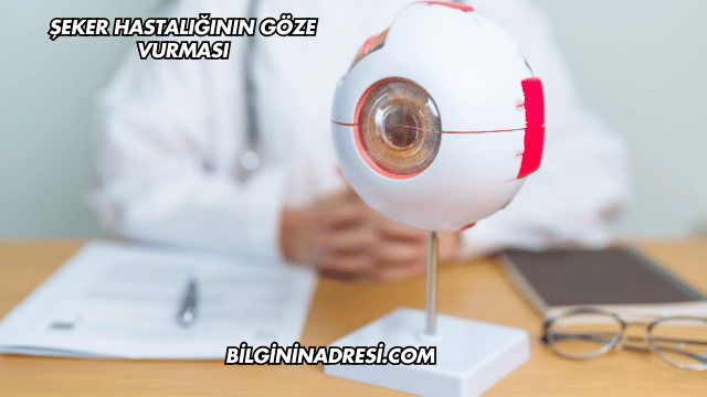 Şeker Hastalığının Göze Vurması