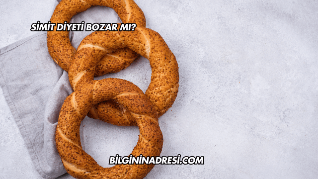 Simit Diyeti Bozar mı?