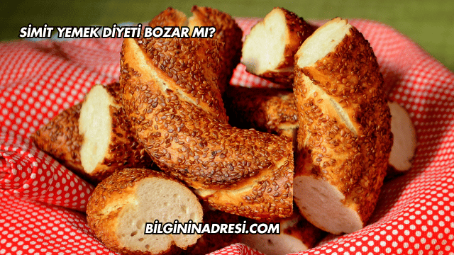 Simit Yemek Diyeti Bozar mı?