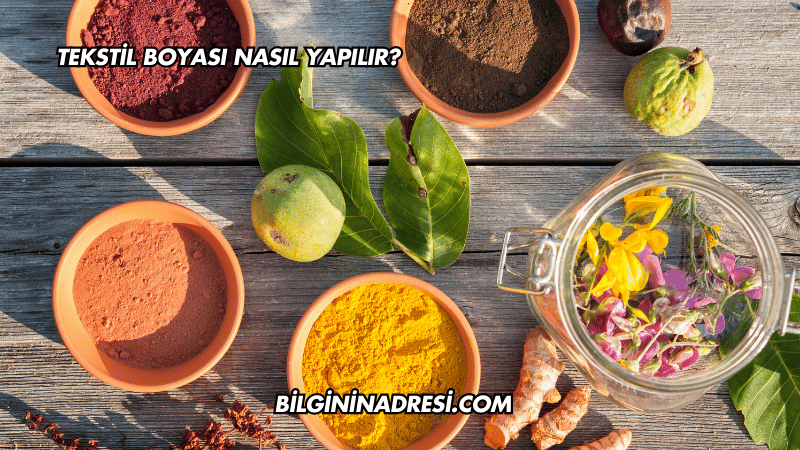 Tekstil Boyası Nasıl Yapılır?