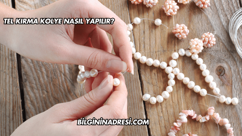 Tel Kırma Kolye Nasıl Yapılır?
