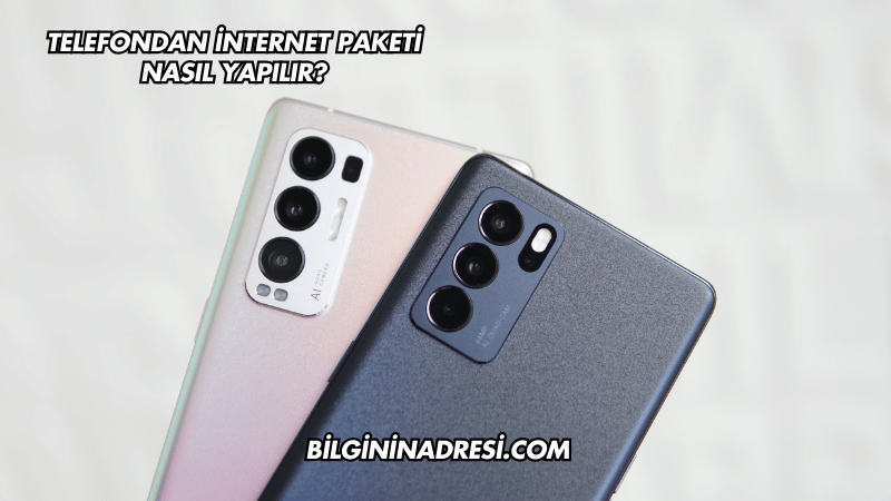 Telefondan İnternet Paketi Nasıl Yapılır?