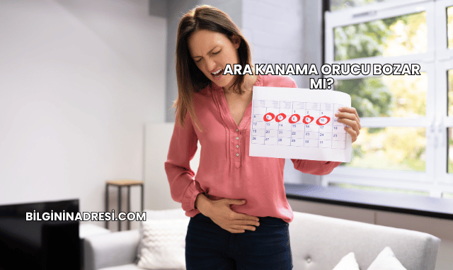 Ara Kanama Orucu Bozar mı?