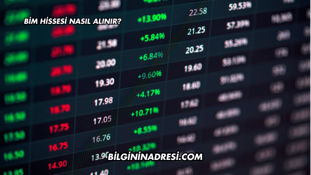 BİM Hissesi Nasıl Alınır?