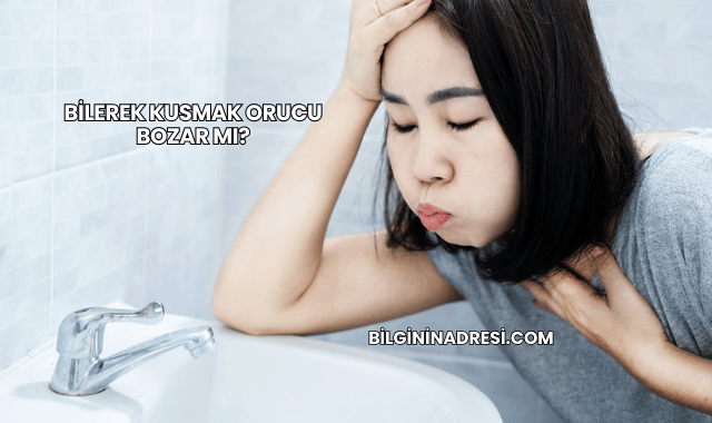 Bilerek Kusmak Orucu Bozar mı?
