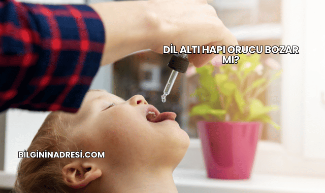Dil Altı Hapı Orucu Bozar mı?
