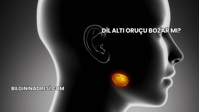 Dil Altı Oruçu Bozar mı?
