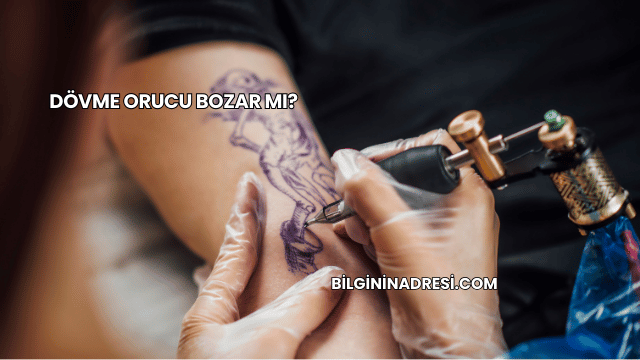 Dövme Orucu Bozar mı?