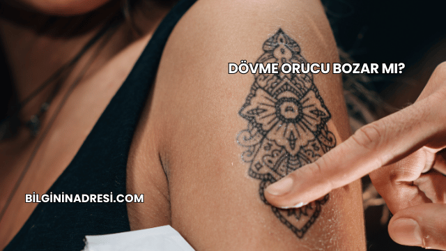Dövme Orucu Bozar mı?