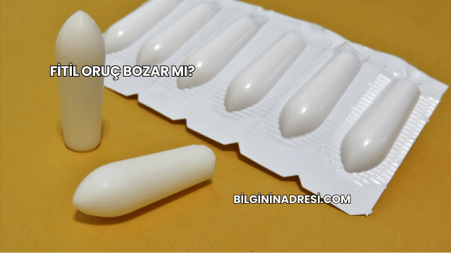 Fitil Oruç Bozar mı?