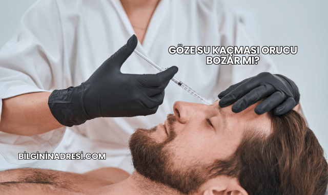 Göze Su Kaçması Orucu Bozar mı?