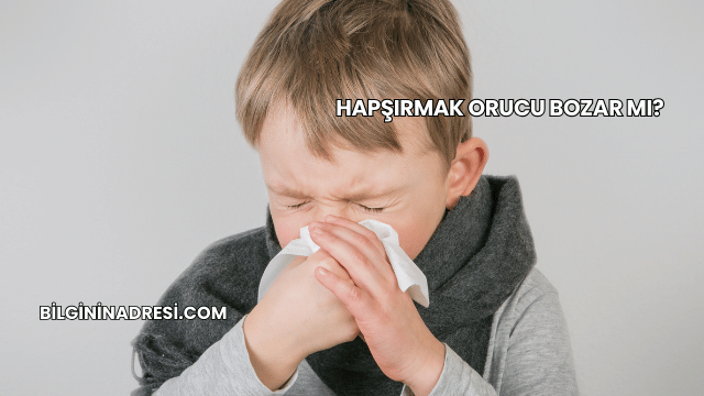 Hapşırmak Orucu Bozar mı?
