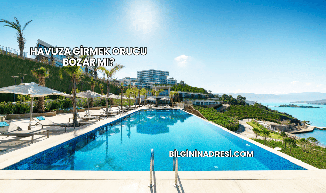 Havuza Girmek Orucu Bozar mı?