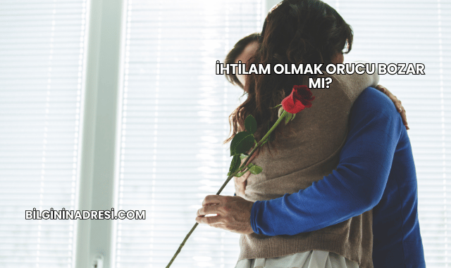 İhtilam Olmak Orucu Bozar mı?