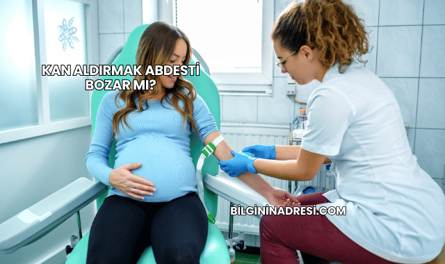 Kan Aldırmak Abdesti Bozar mı?