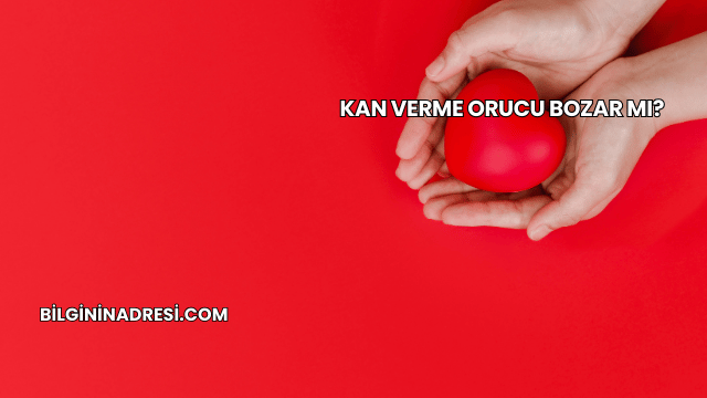 Kan Verme Orucu Bozar mı?