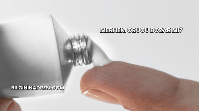 Merhem Orucu Bozar mı?