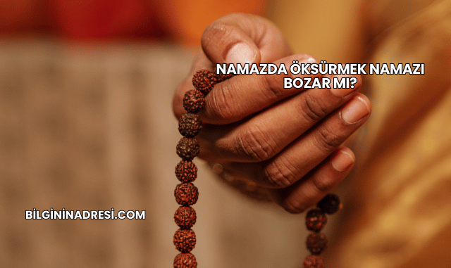 Namazda Öksürmek Namazı Bozar mı?