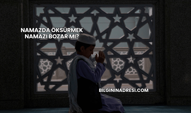 Namazda Öksürmek Namazı Bozar mı?