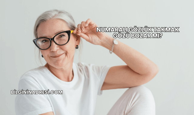 Numaralı Gözlük Takmak Gözü Bozar mı?