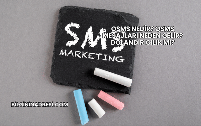 QSMS Nedir? QSMS Mesajları Neden Gelir? Dolandırıcılık mı?
