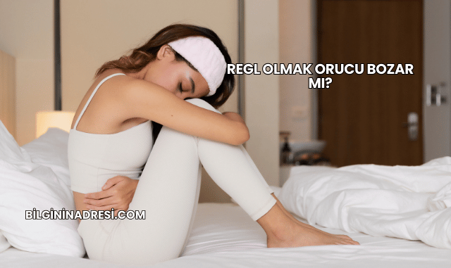 Regl Olmak Orucu Bozar mı?