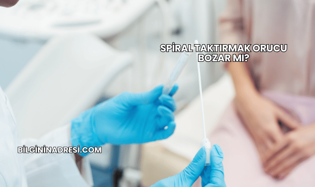 Spiral Taktırmak Orucu Bozar mı?