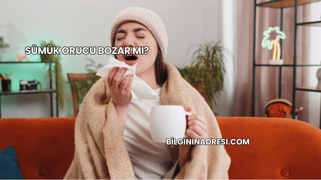 Sümük Orucu Bozar mı?