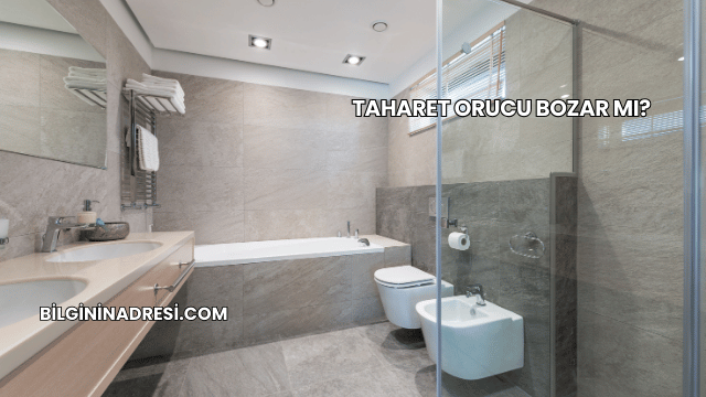 Taharet Orucu Bozar mı?