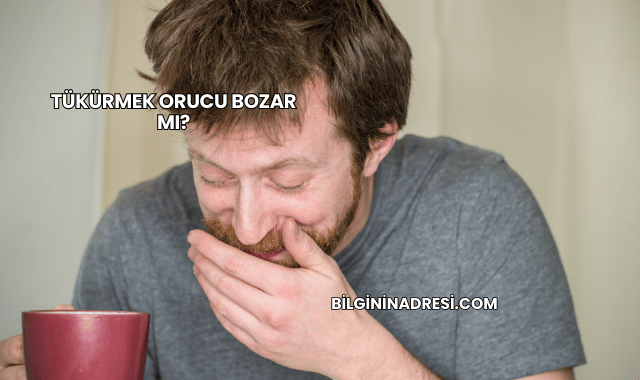 Tükürmek Orucu Bozar mı?