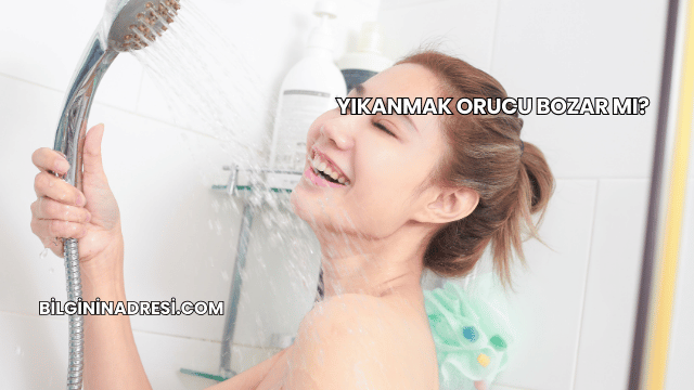 Yıkanmak Orucu Bozar mı?