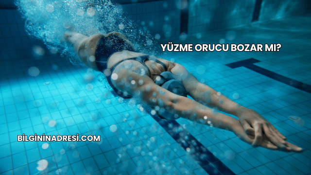 Yüzme Orucu Bozar mı?