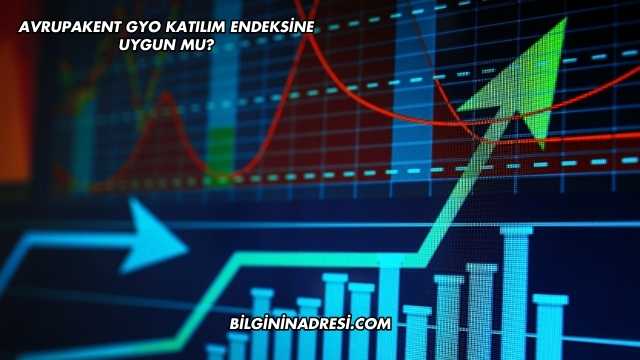 Avrupakent GYO Katılım Endeksine Uygun mu?