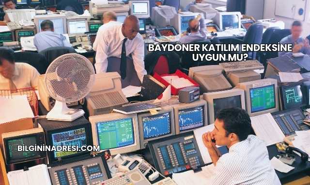 Baydöner Katılım Endeksine Uygun mu?