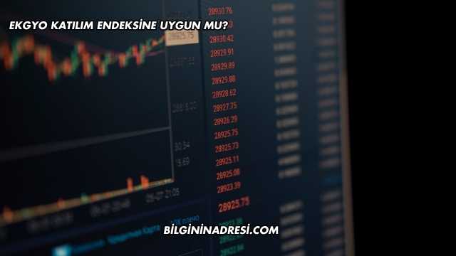 EKGYO Katılım Endeksine Uygun mu?