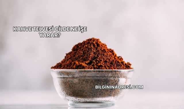 Kahve Telvesi Cilde Ne İşe Yarar?