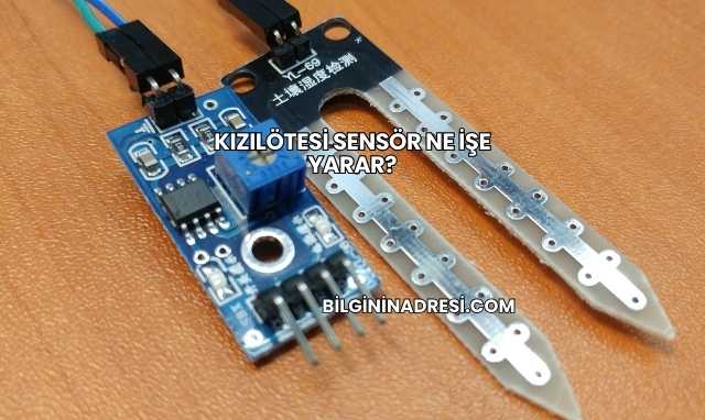 Kızılötesi Sensör Ne İşe Yarar?