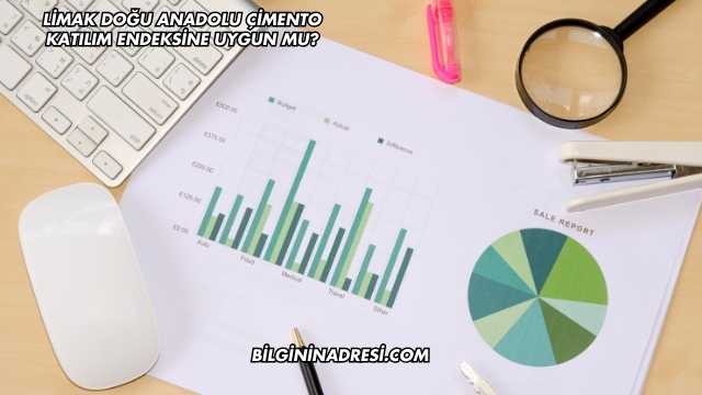 Limak Doğu Anadolu Çimento Katılım Endeksine Uygun mu?