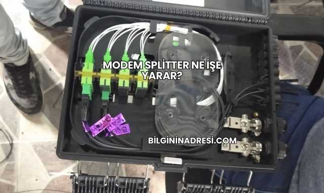 Modem Splitter Ne İşe Yarar?